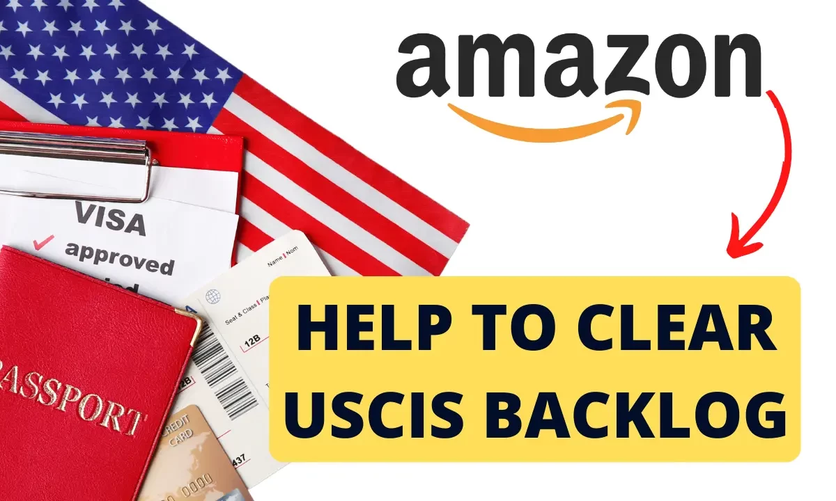 Amazon Offers Help To USCIS To Clear Backlogs