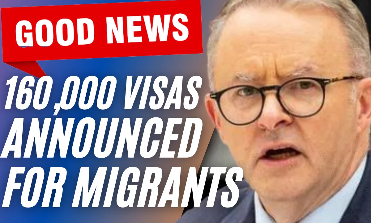 Australia To Offer 160,000 Visas Under New Migration Program
