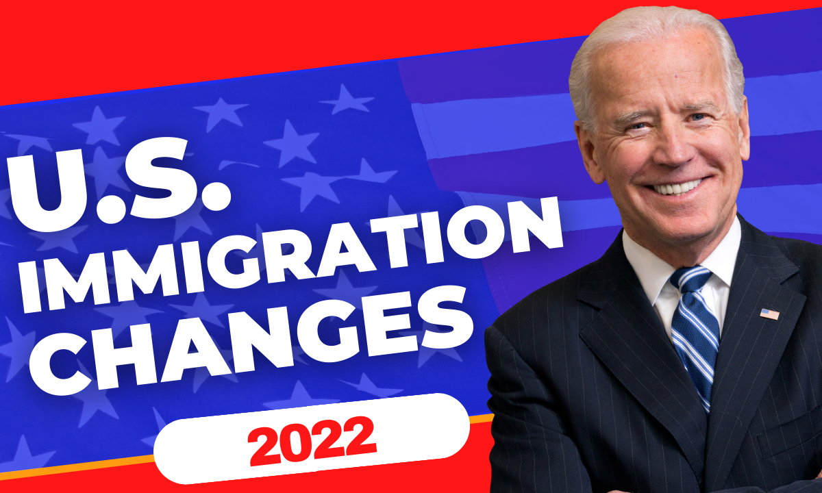 Changes To Be Expected From US Immigration In 2022