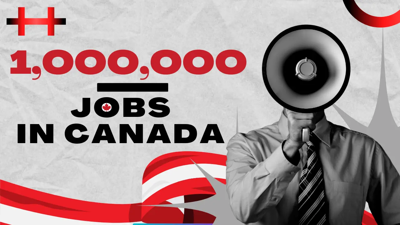 1 Million Job Openings In Canada