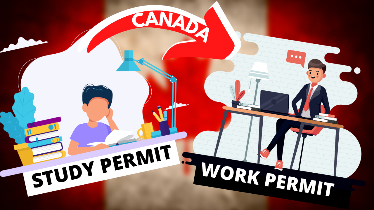 Converting A Study Permit To A Work Permit?