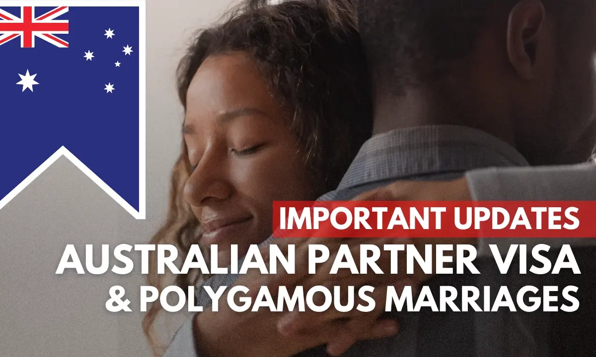 Australian Polygamous Marriages And Partner Visas