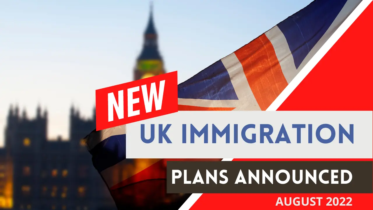 UK GOVERNMENT ANNOUNCES NEW IMMIGRATION RULES FOR 2022 PART 2 UK VISAS