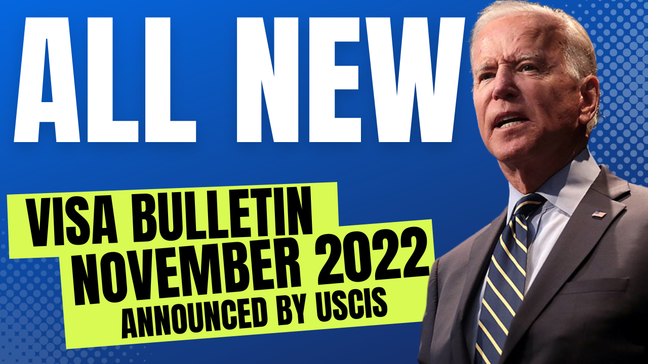 Department Of State Releases November 2022 Visa Bulletin