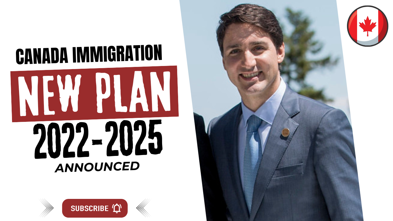 CANADA IMMIGRATION NEW PLAN 2022 2024   2023 2025 LATEST NEWS  IRCC UPDATE  PNP  EXPRESS ENTRY