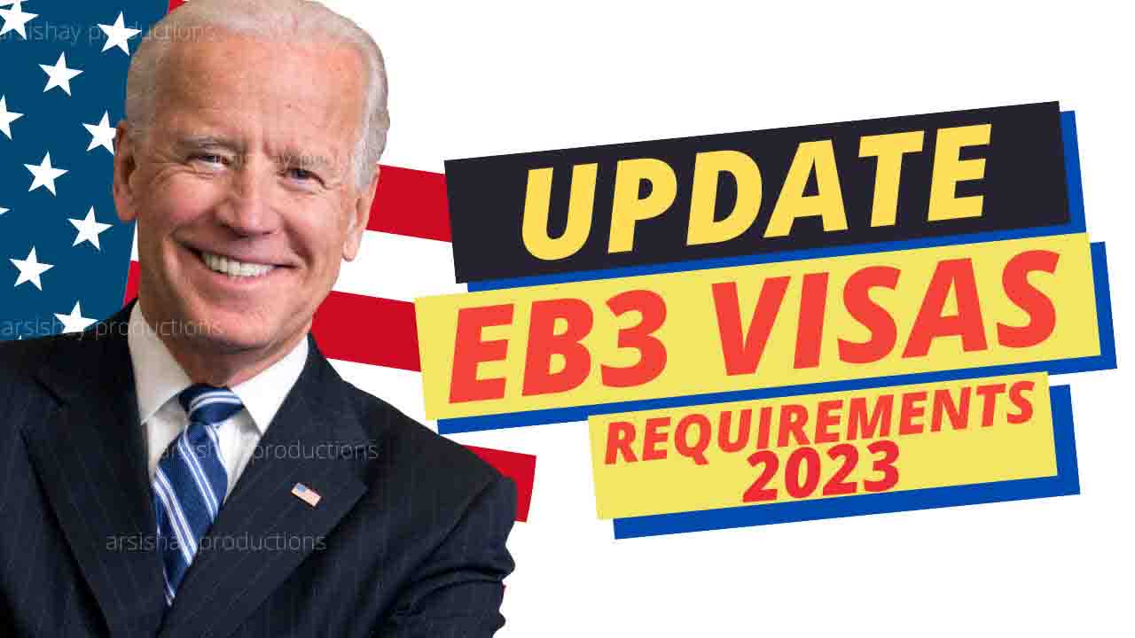 A COMPLETE GUIDE TO US EB3 VISAS APPLICATION PROCESS  REQUIREMENTS  FEE  CONDITIONS