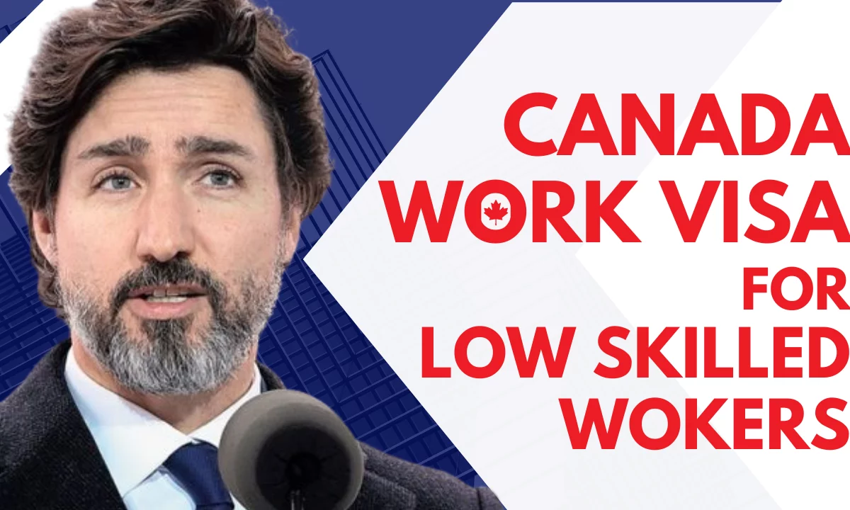 Come To Canada As An Low Skilled Workers