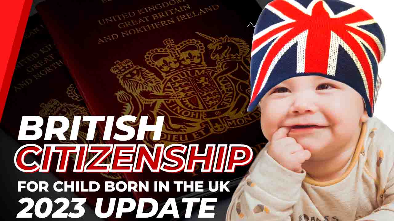 British Citizenship for Child Born in UK to Non British Parents