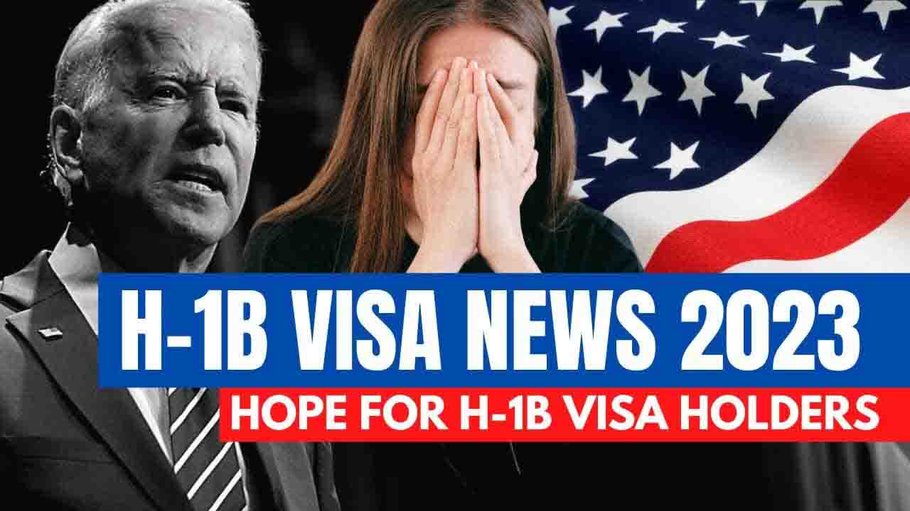 H1B Visa News 2023 Latest News   Updates on H 1B Visa