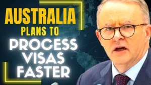 Plans to Improve Processing Time for Australia PR Process