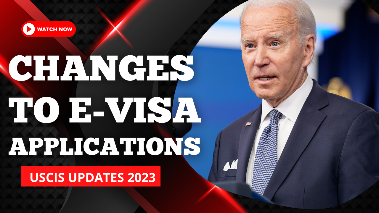 Changes To E Visa Applications