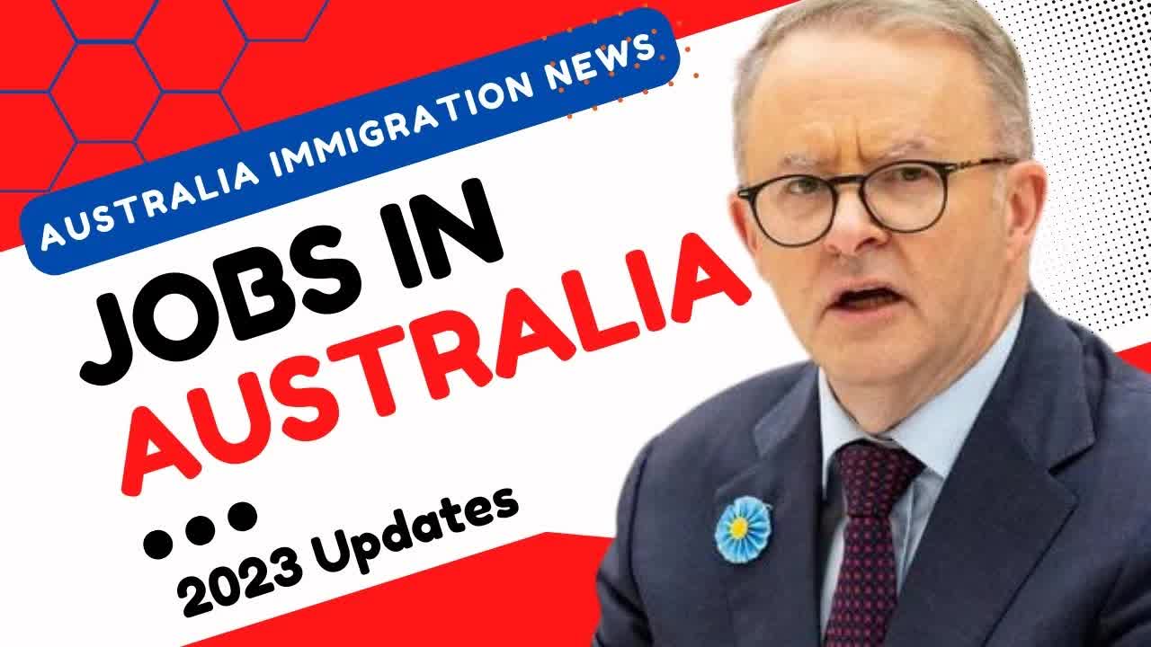 Jobs In Australia For Foreigners 2023