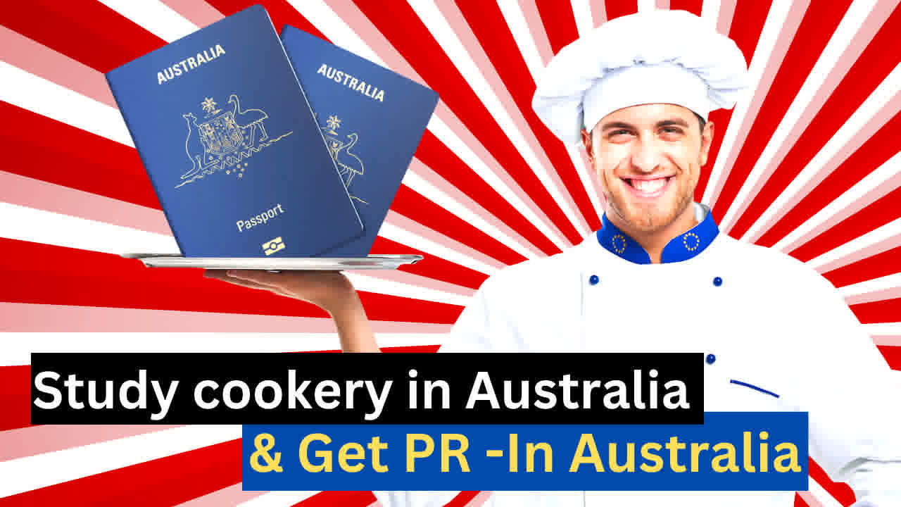 How to get permanent residency by studying cookery 1