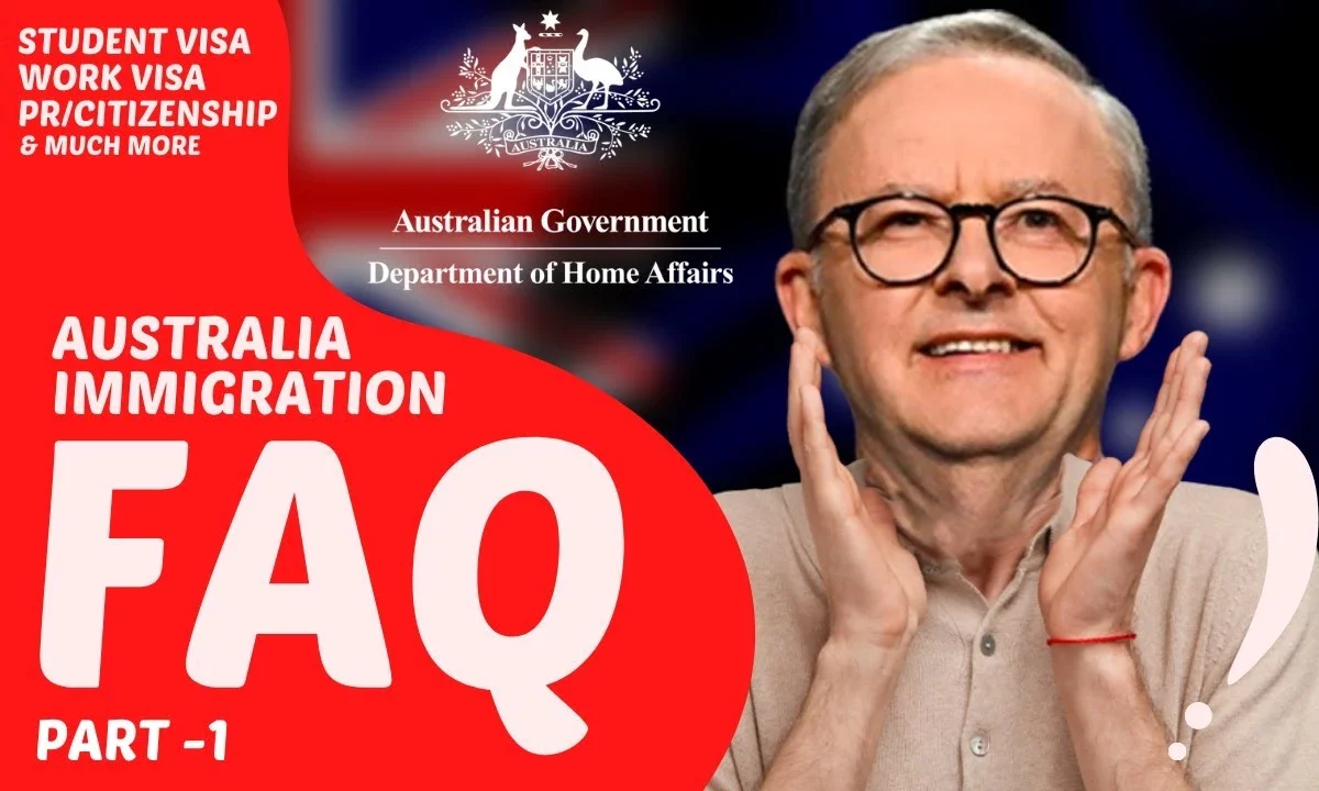 Frequently Asked Questions – Ep. #1 – Australia Student/Work/PR Visa & Citizenship 2023
