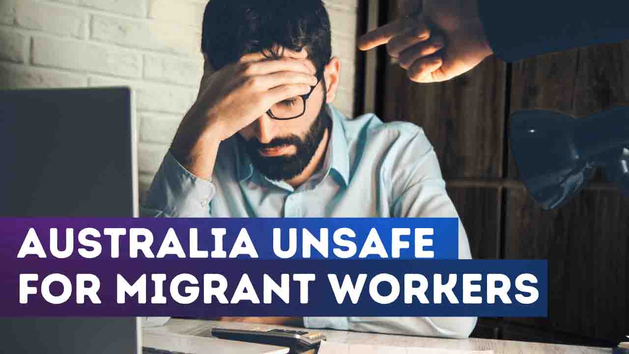 International Workers In Australia Are Not Safe