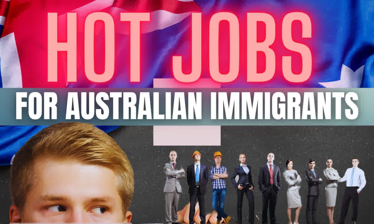 The Most In-Demand Jobs In Australia For Immigrants