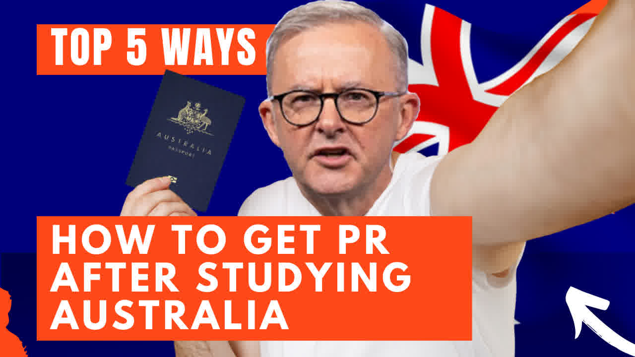 How to get Australian PR after study in Australia 2023 Updates