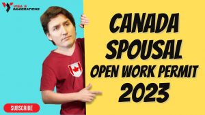 Spouse Open Work Permit SOWP Canada   Open Work Permit for Spouses