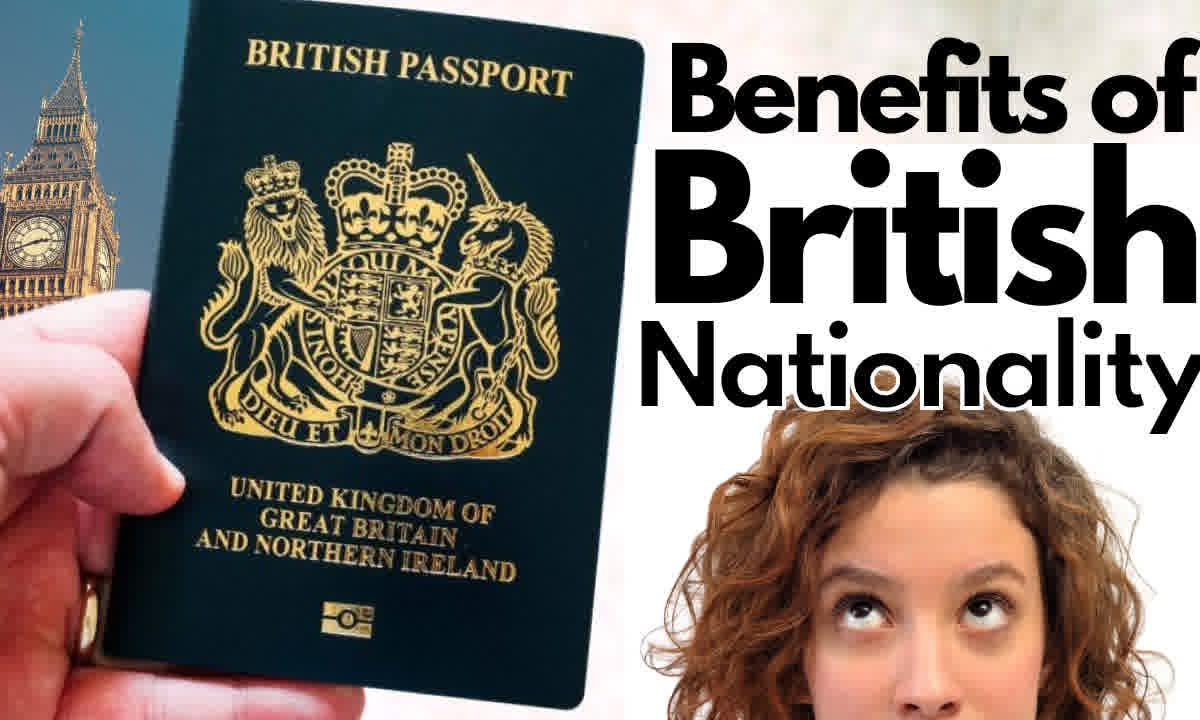 Benefits Of Obtaining British Citizenship