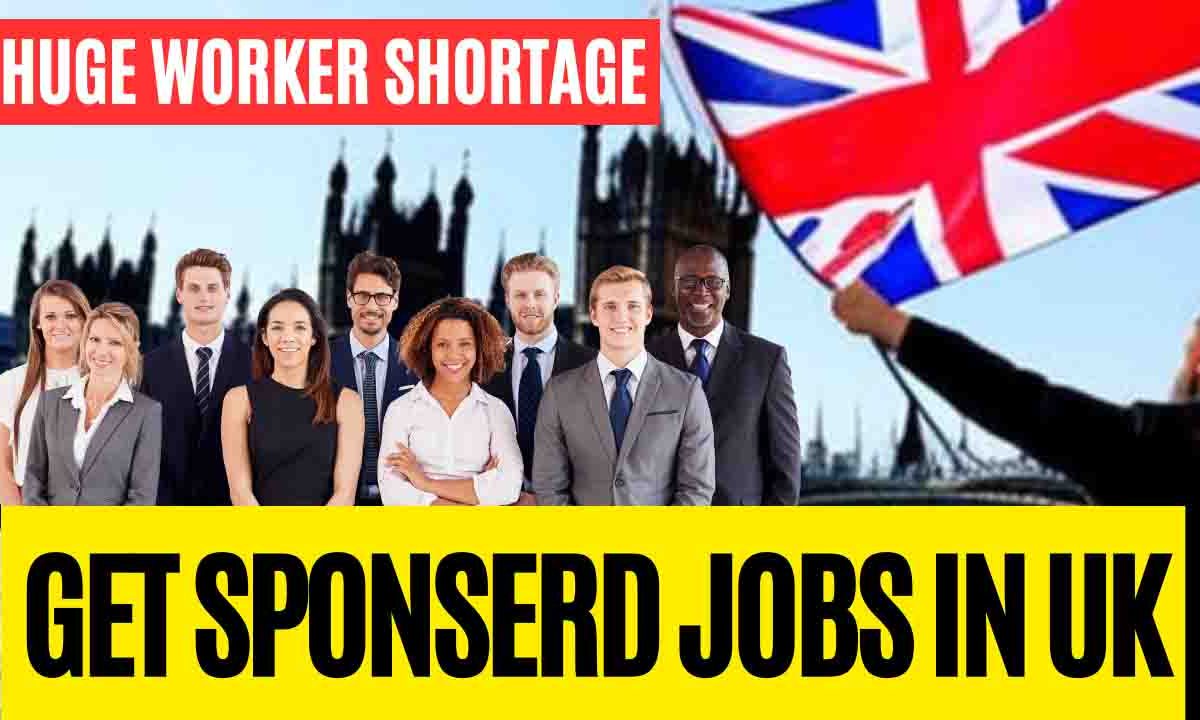 Work in The UK With Visa Sponsorship Jobs