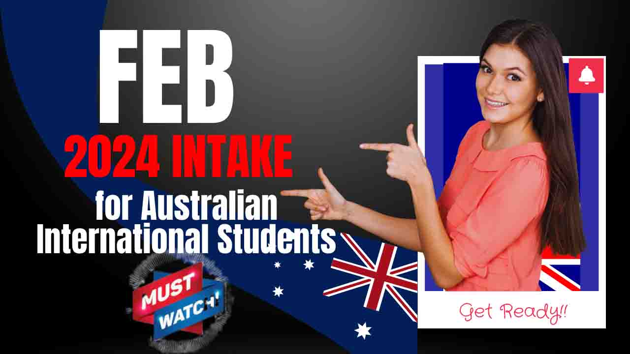 How To Apply For The February Intake 2024 To Study In Australia?