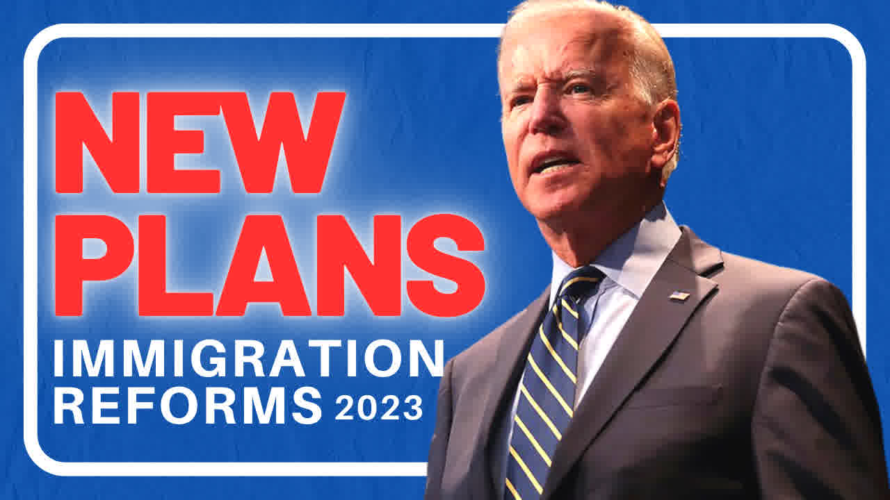 BIG NEWS New Immigration Plan May 2023 New Visa Centers US Immigration Reform 2023