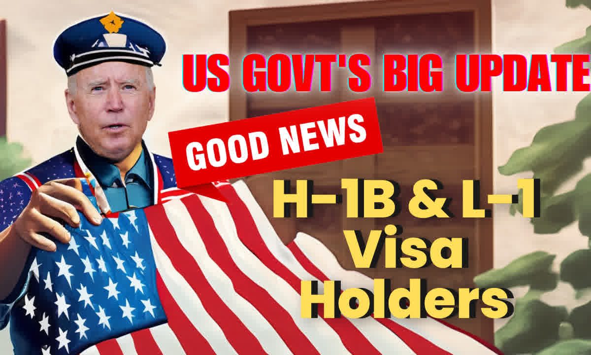 From Gloom to Glee: Major US Immigration Update for H-1B and L-1 Holders