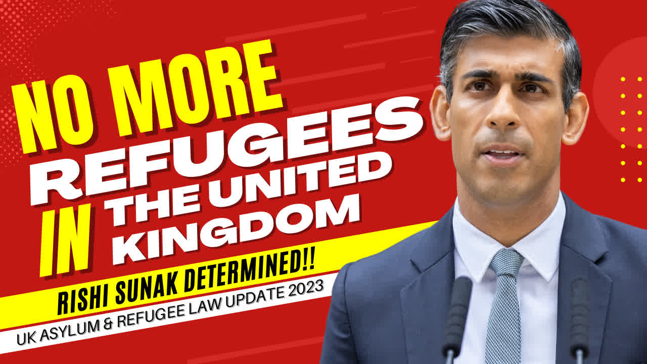 RISHI SUNAK TO AMMEND ASYLUM SYSTEM IN THE UK BY INTRODUCING NO REFUGEE IN UK POLICY
