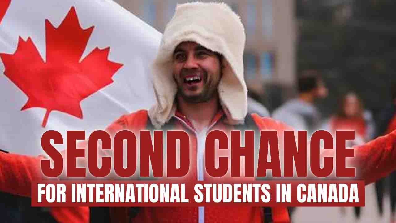 SECOND CHANCE FOR INTERNATIONAL STUDENTS IN CANADA ANNIE SAMSON