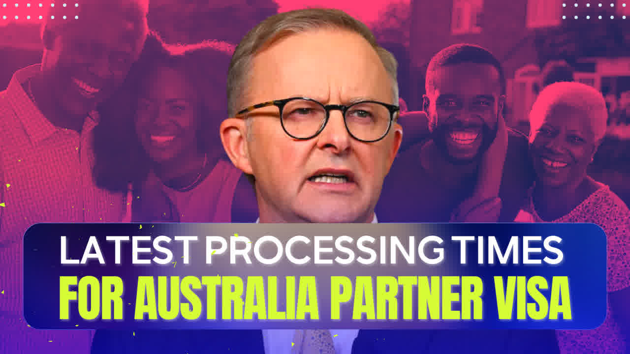 How long it takes to Bring Your Partner to Australia in 2023 Australia Partner Visa 2023