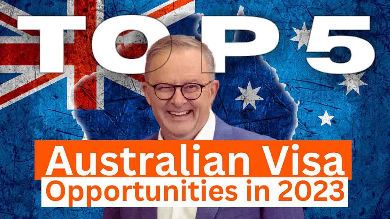 Top Five Australian Visa Opportunit