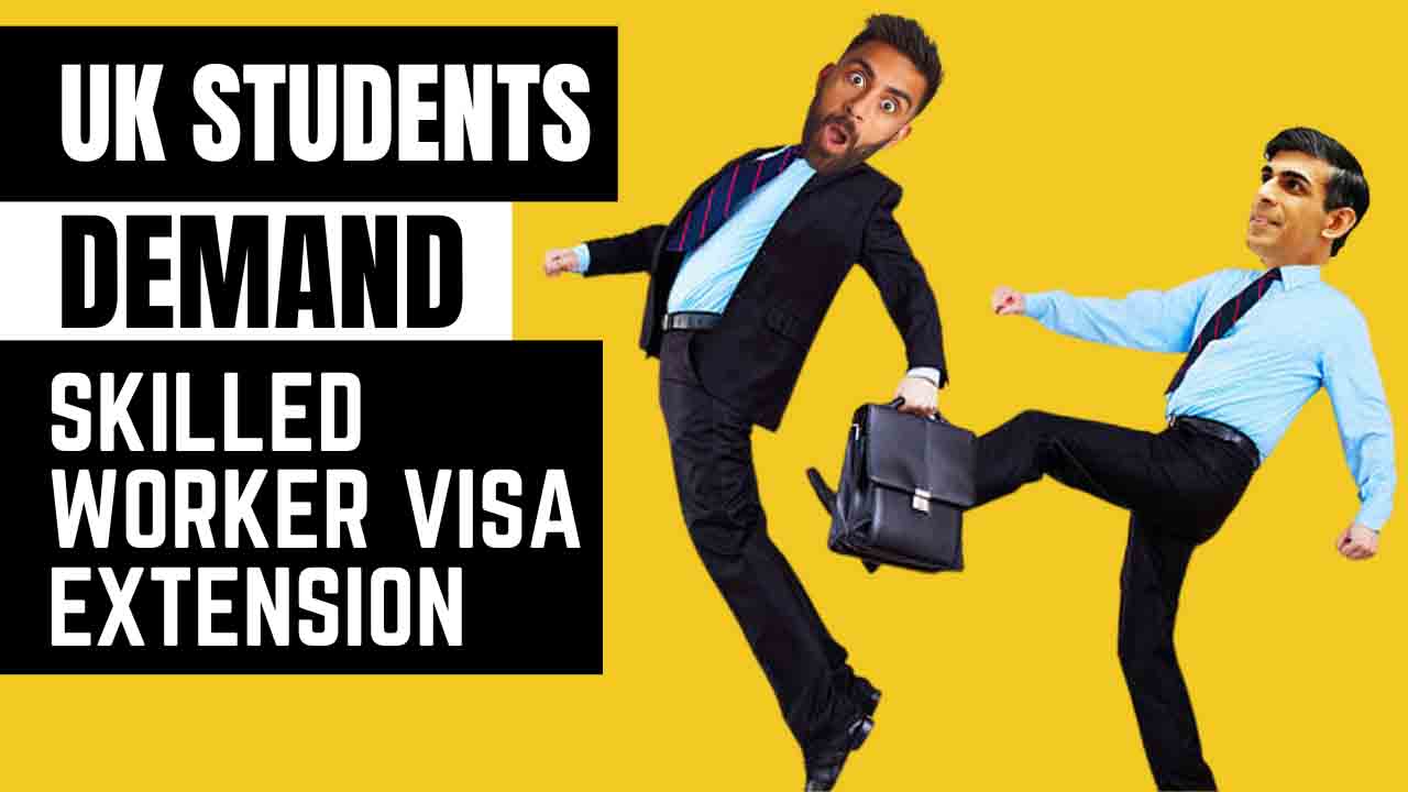Extend date for existing UK students to switch to UK Skilled Worker visa Mass Petition Launched