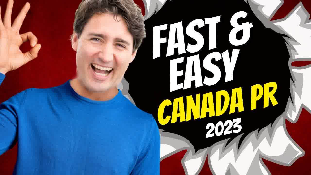 Fast Easy Canada PR 2023 Canada PR Process 2023 Canada Immigration 2023