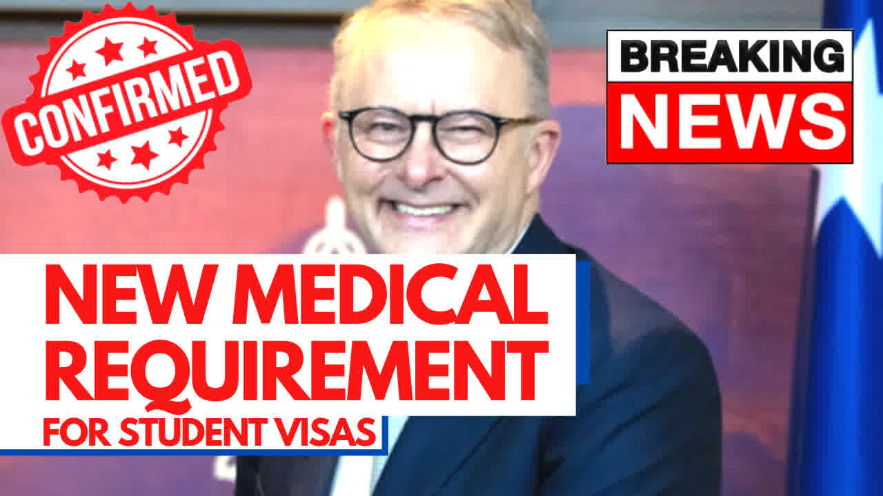 New Medical Requirements For Australian Student Visa