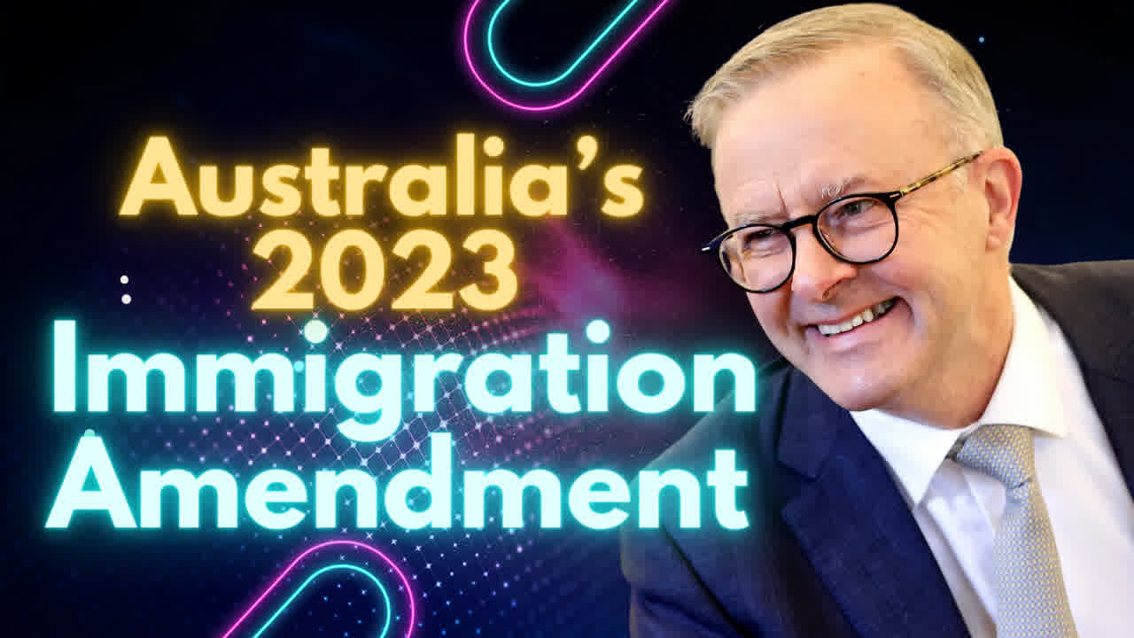 Australia Migration Amendment Bill 2023 and Its Impact on Australia Immigration