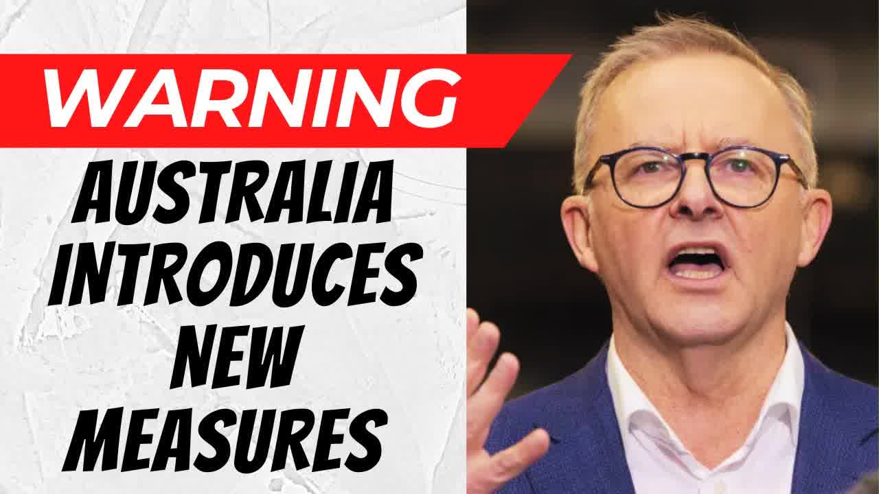 Student Visa Frauds Beware! Australia Introduces New Measures
