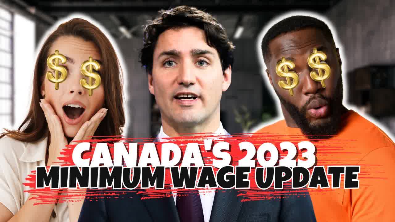 Breaking News Canadas New Minimum Wage and Immigration Updates in 2023