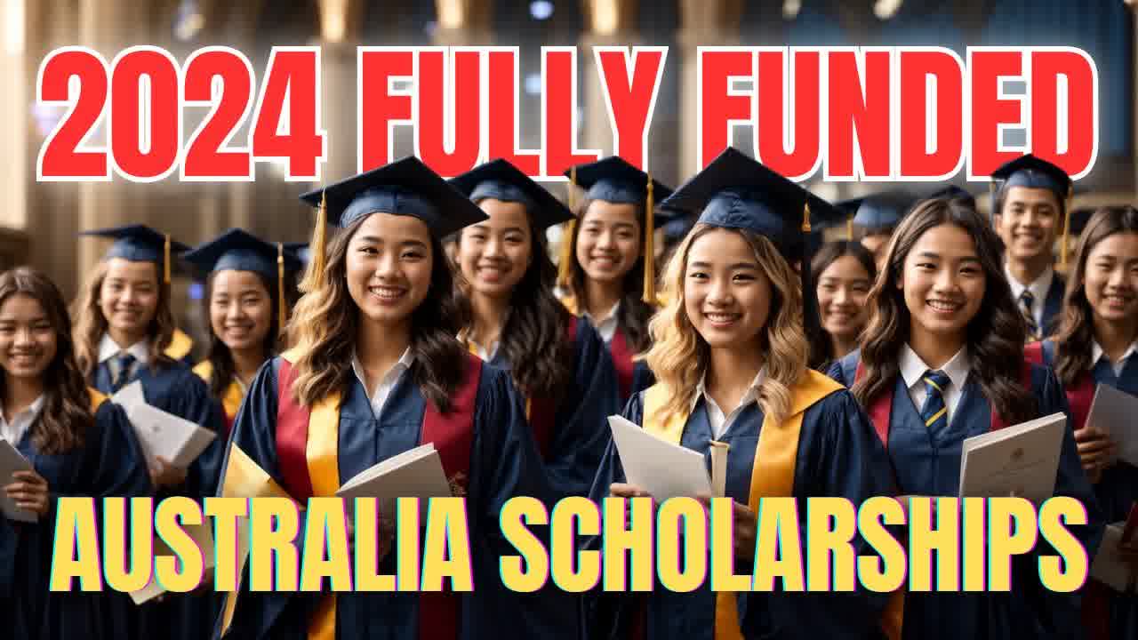 Fully Funded Australia Scholarships for International Students 2024
