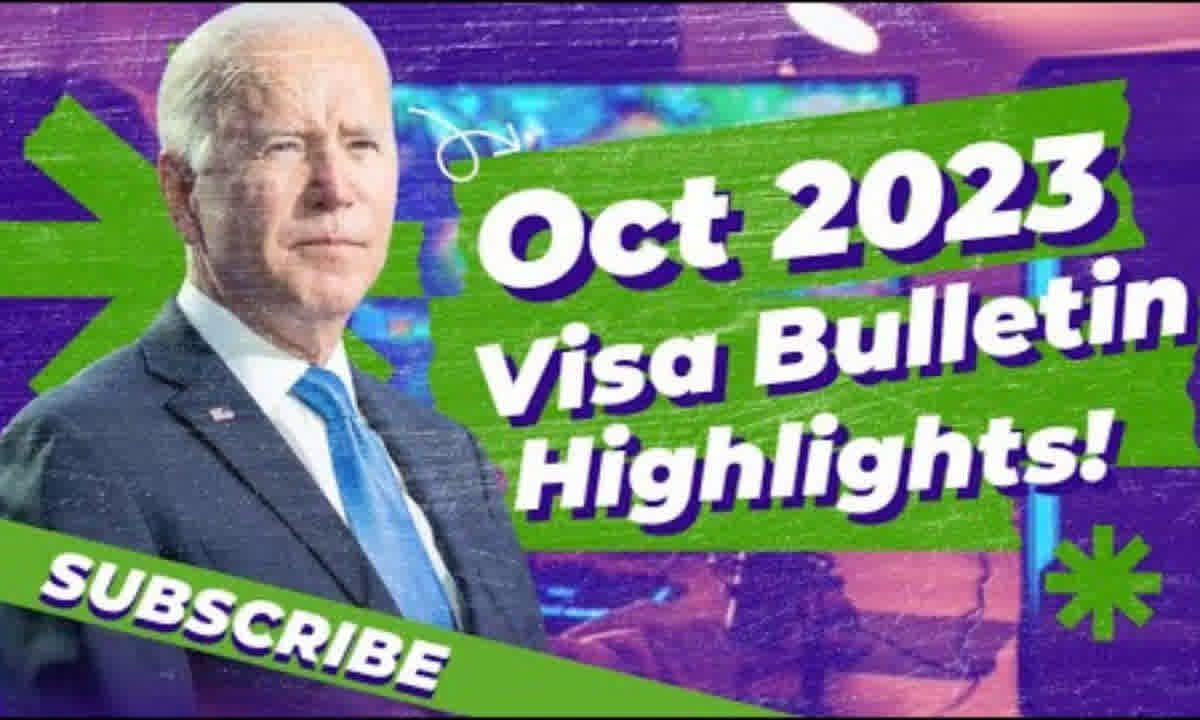 US Visa Bulletin For October 2023