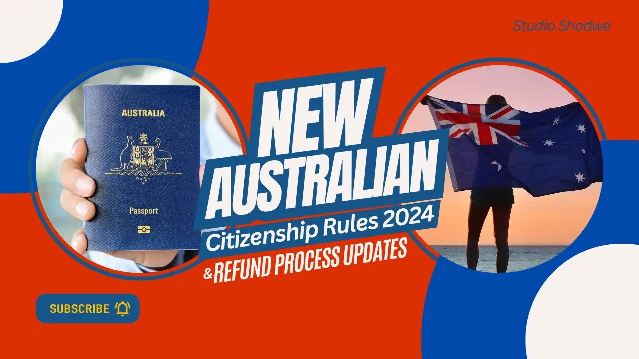New Update on Australian Citizenship 2023 Australia Announces Citizenship Fee Refund Update