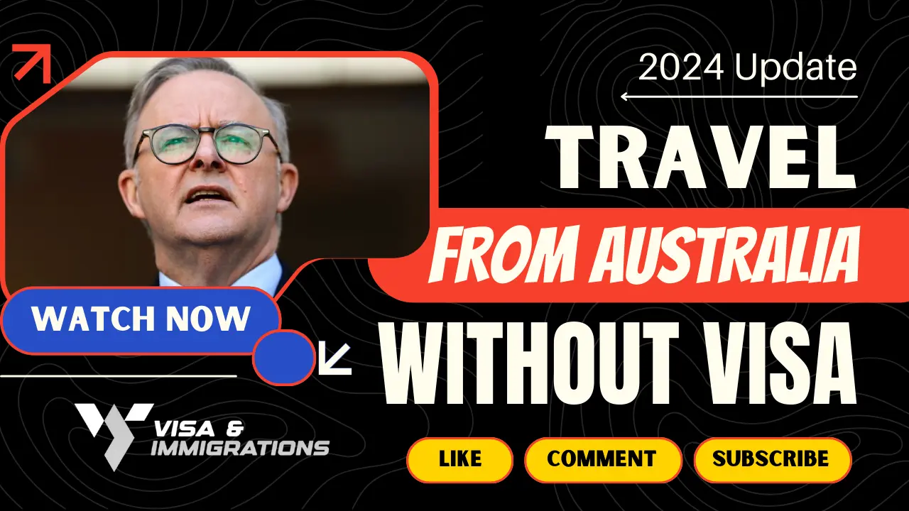 Where Australians can travel in 2024 without a Visa ~ Australia Immigration News January 2024