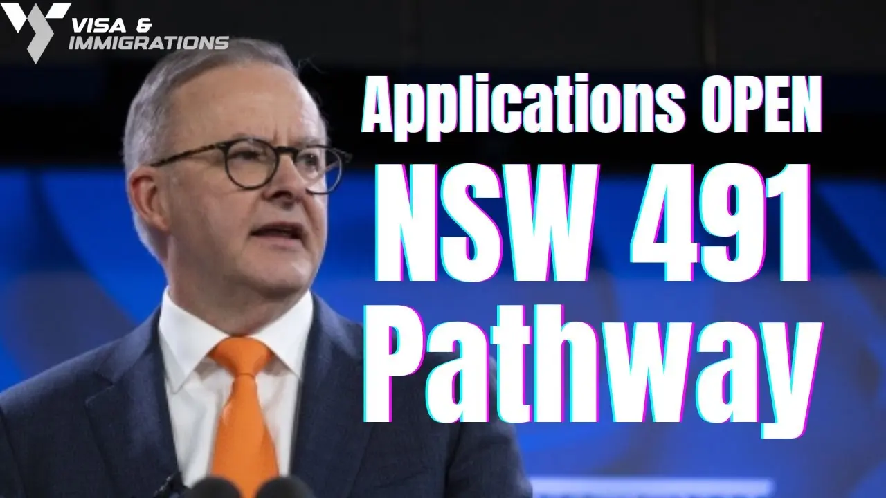 Applications Open for NSW Skilled Work Regional Visa (subclass 491) Pathway 1