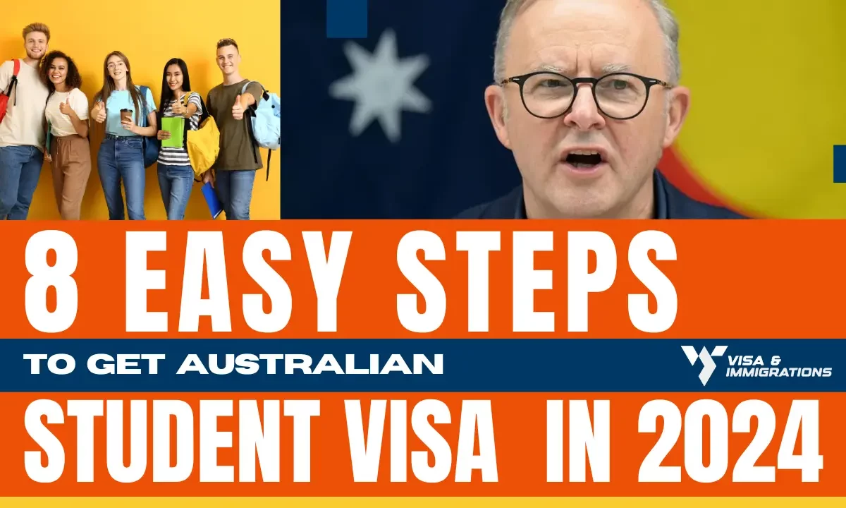 8 Easy Steps To Get Your Australian Student Visa