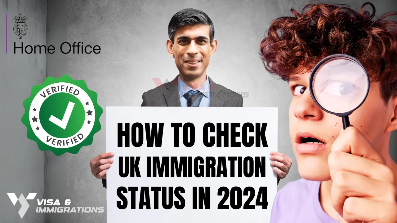 HOW TO CHECK UK IMMIGRATION STATUS IN 2024
