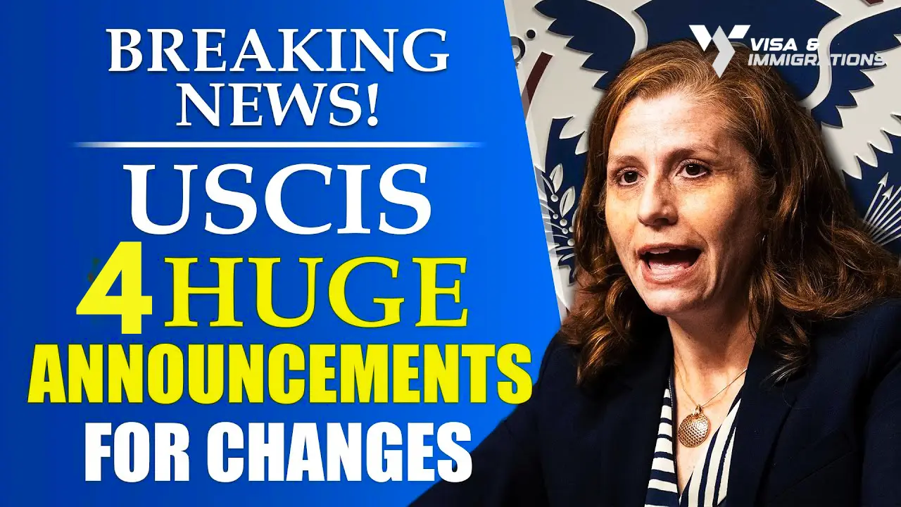 BREAKING NEWS!! USCIS 4 Huge Announcements for Changes in Immigration US IMMIGRATION REFORM