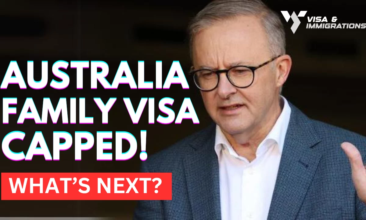 New Cap Announced in the Australian Family Visas: Important Details You Should Know