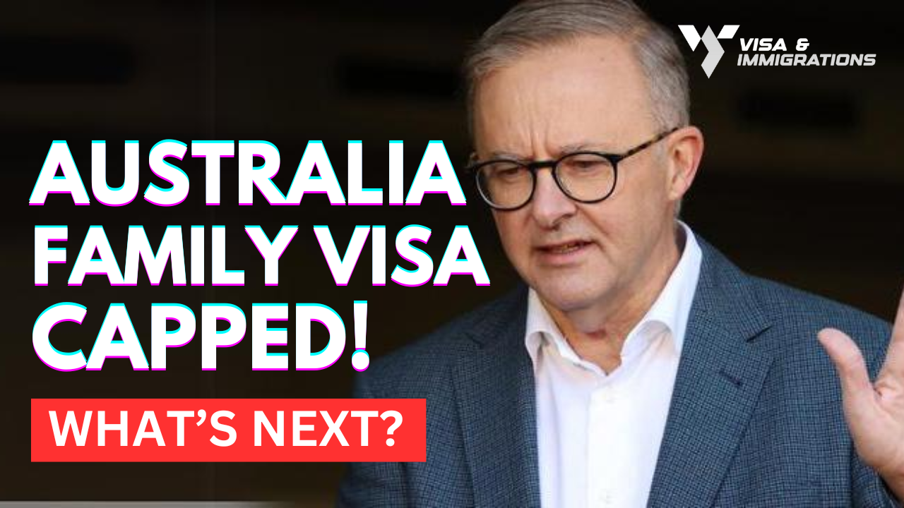 Big News Family Visa Caps Announced by Australian Government Australia Immigration News 2024