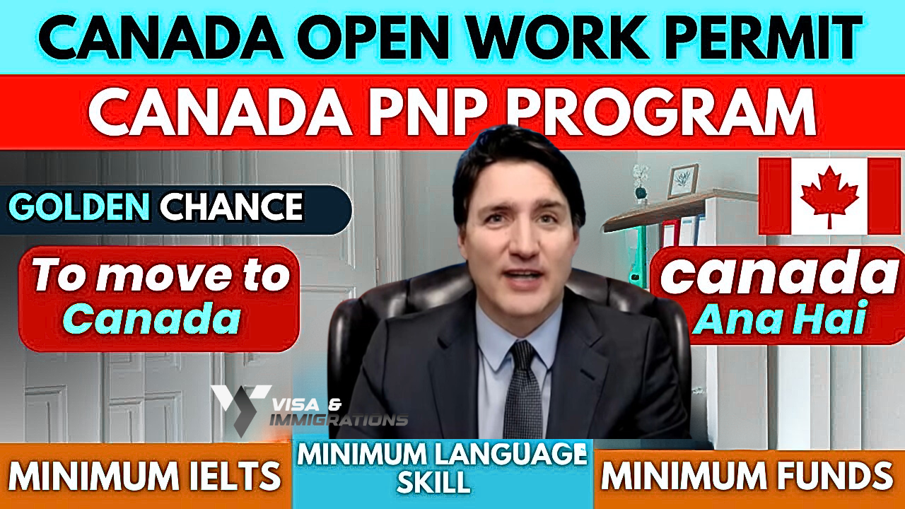 Canada Open Work Permit 2024 Apply NOW!! Latest Canada Immigration News 2024