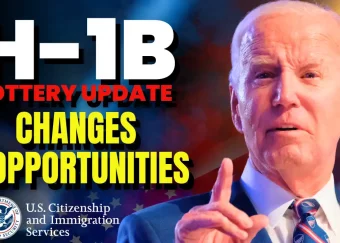 The H-1B Lottery Update: New Changes and Opportunities