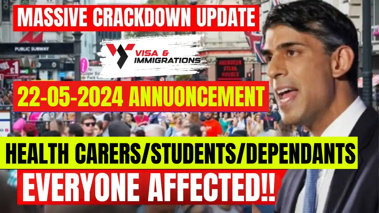 UK New Update On Dependent, Student, Care Visa & Work Visas Everyone Affected Massive Crackdown!